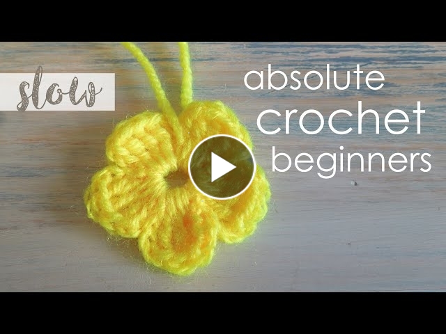 how to crochet a flower slow enough for beginners
