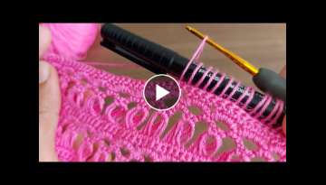 Super Easy Crochet Knitting - Tığ İşi Cook Güzel Yazlık Örgü Modeli