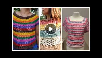 Collection of beautiful super top crochet knitted blouse designs