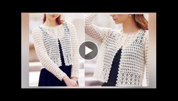 Exclusive Most Wanted Crochet Jacket 2021- Wonderful crochet women's jacket