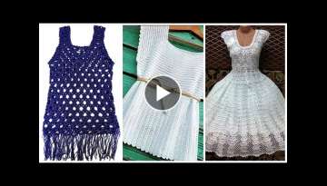 Latest 45 Stylish And Trendy Crochet Dresses & Blouse Patterns Designs
