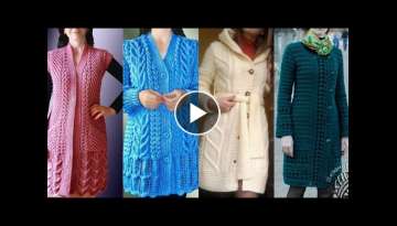Latest & amazing design of crochet coat long jackets for women/Easy crochet coats patterns ideas2...