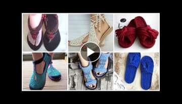 Stylish & most unique fashion crochet sandals, slippers,shoes design collection