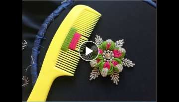 hand embroidery:sewing hacks amazing simple trick for making flower with hair comb