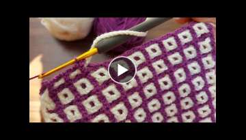 Super Easy Reversible Crochet Pattern Knitting- Tığ İşi Çift Taraflı Örgü Modeli